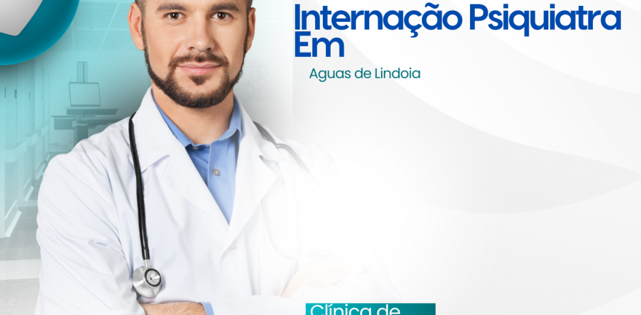 Internação Psiquiátrica em Águas de Lindóia