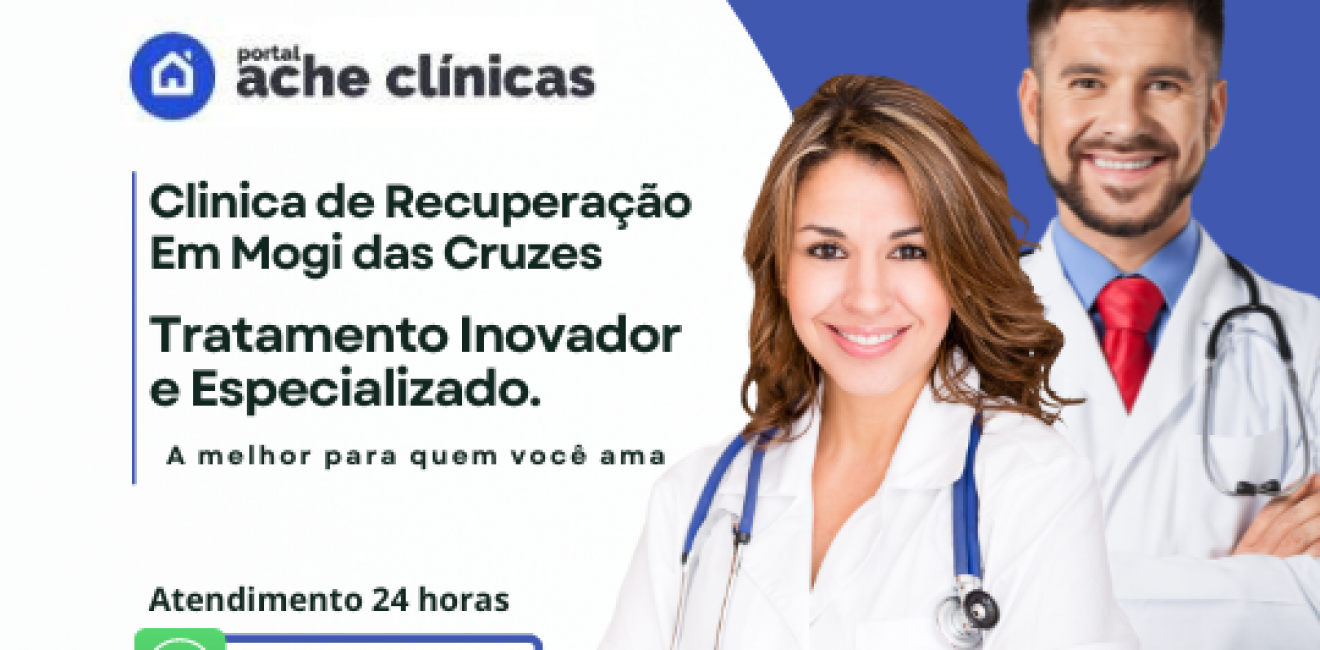 Clínica de Recuperação em Mogi das Cruzes: Transformando Vidas com Tratamento Especializado