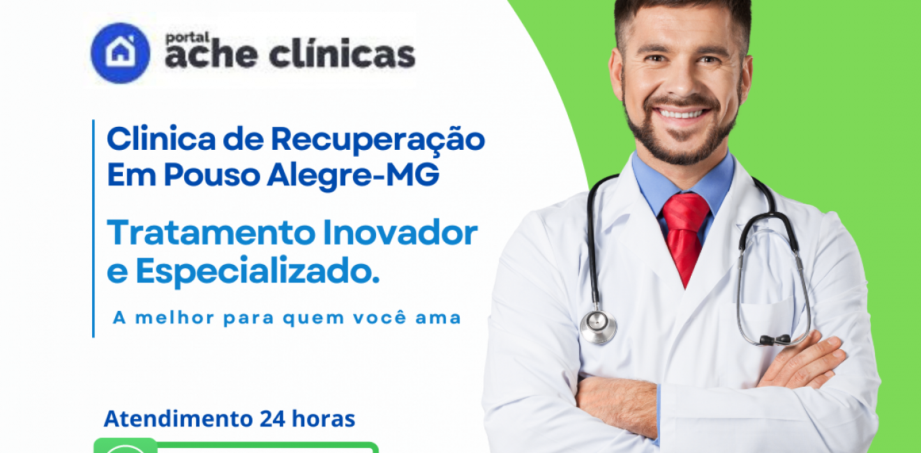 Clinica de Recuperação em Pouso Alegre: Portal ache clinicas 