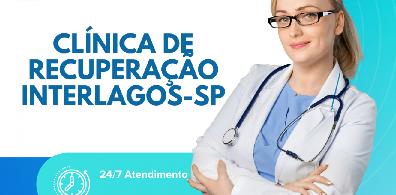 Clínica de Recuperação em Interlagos - SP