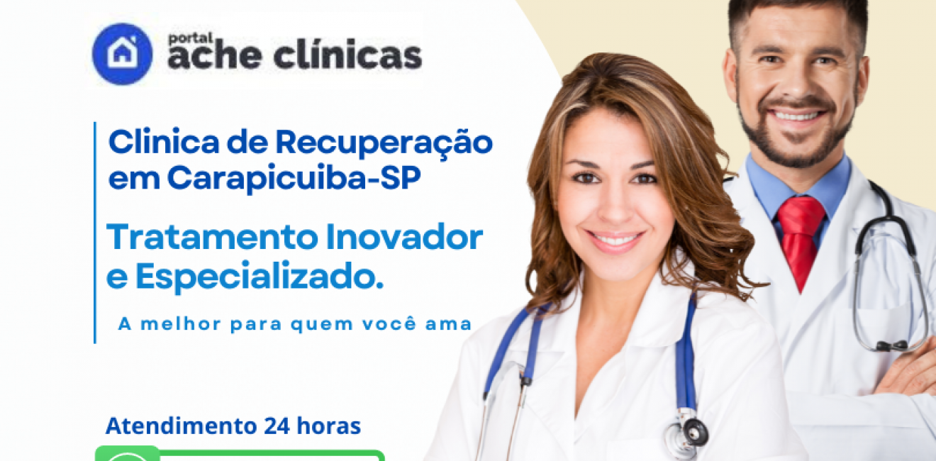 Clínica de Recuperação em Carapicuíba: Transformando Vidas