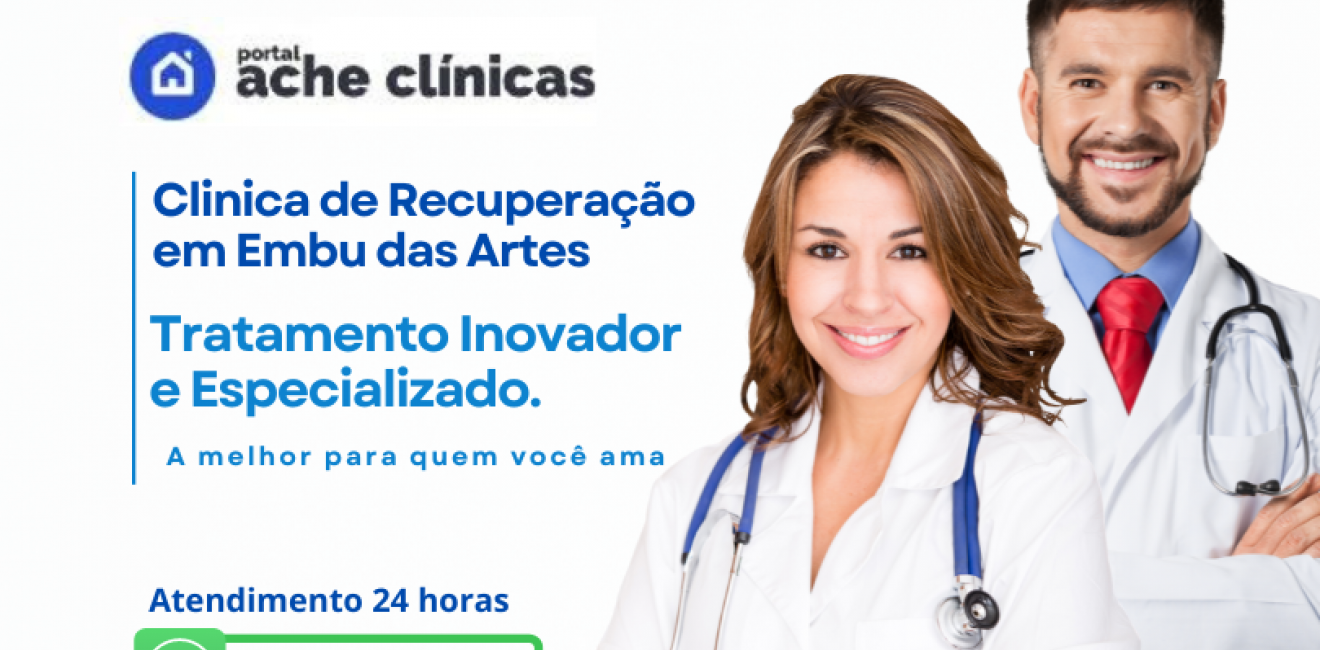 clinica de recuperação para dependência química e alcoólica em Embu das Artes