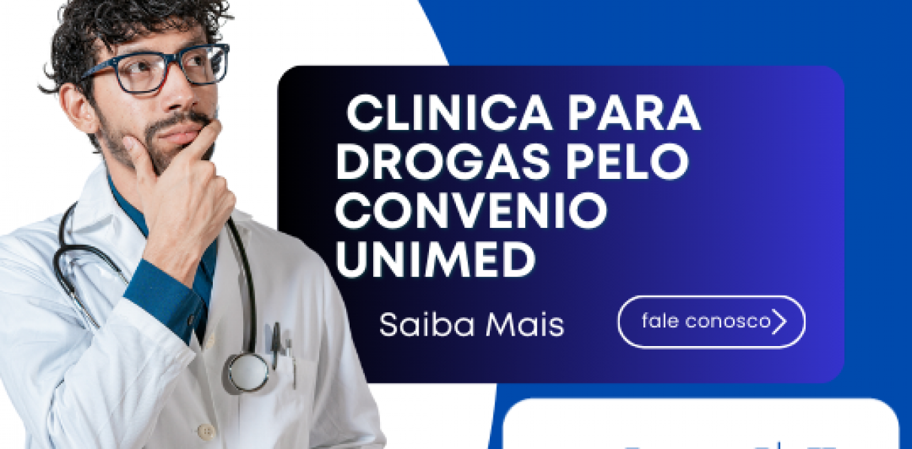 Clinica para Drogas-dependentes químicos pela Unimed