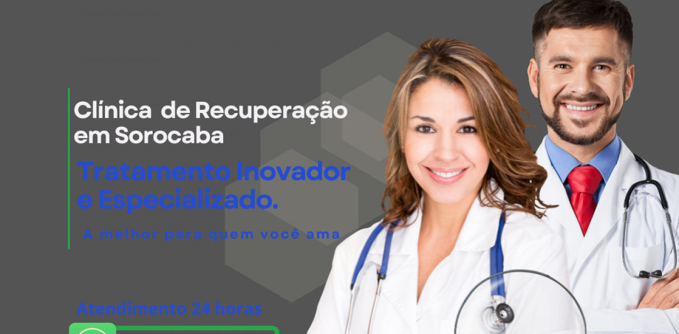 Clínica de Recuperação de Álcool e Drogas em Sorocaba