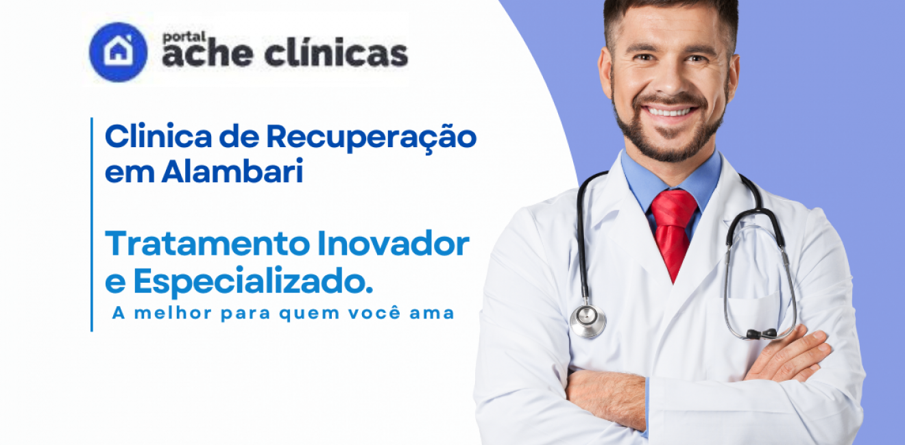 Clínica de Recuperação Portal Ache Clinicas em Alambari: Tratamento Humanizado e Vagas Promocionais