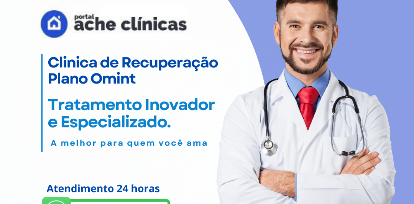 Clínica de Recuperação pelo Convênio Omint: Uma Abordagem Integrada para a Reabilitação de Dependências Químicas e Saúde Mental