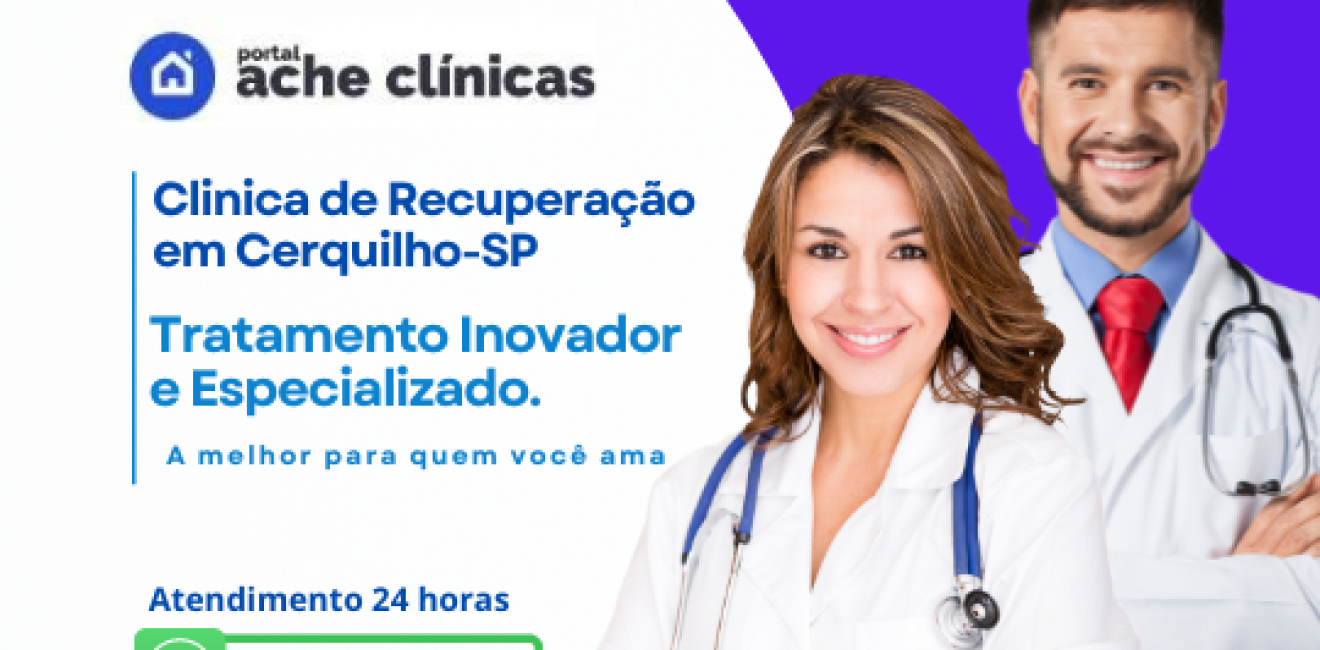 Clínica de Recuperação em Cerquilho: Tratamento Humanizado e Inovador