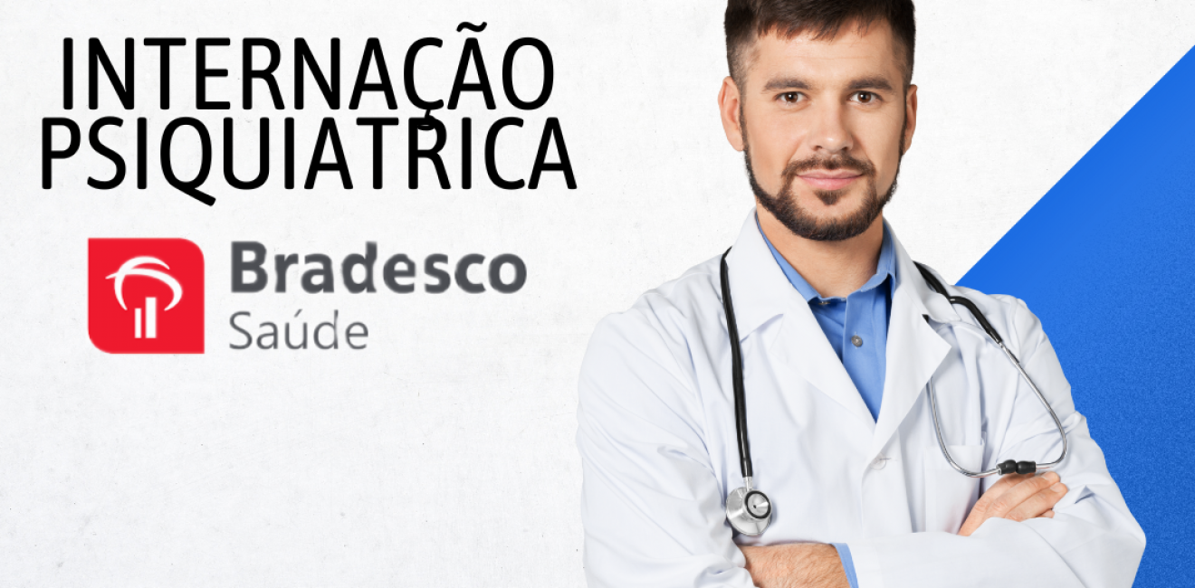 Internação Psiquiátrica Bradesco Convênio: O Melhor Cuidado Para Sua Saúde Mental